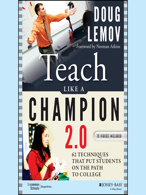Title details for Teach Like a Champion 2.0 by Norman Atkins - Wait list